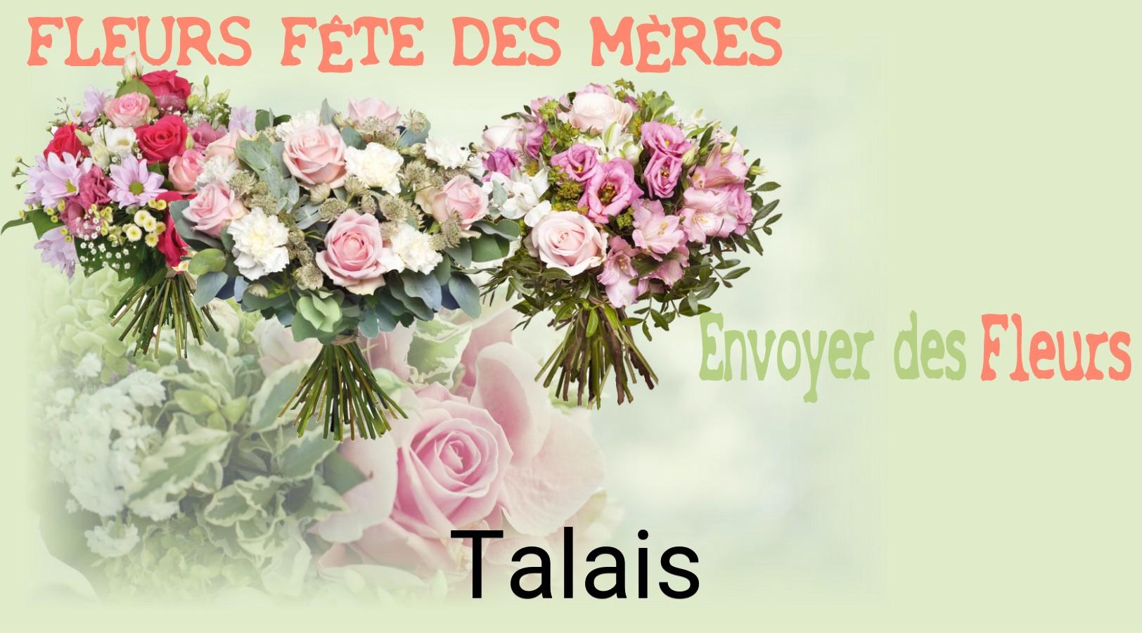 Bouquet de Fête des Mères livré à Talais